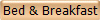Bed & Breakfast